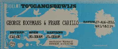George Kooymans and Frank Carillo show ticket#198034 August 27, 2011 Dordrecht - Bibelot (Collection Casper Roos)
